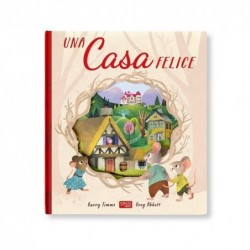 UNA CASA FELICE