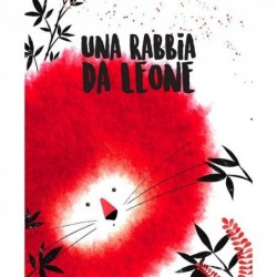UNA RABBIA DA LEONE